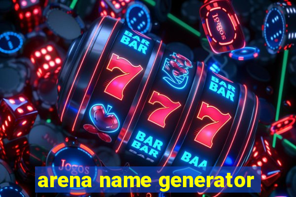 arena name generator